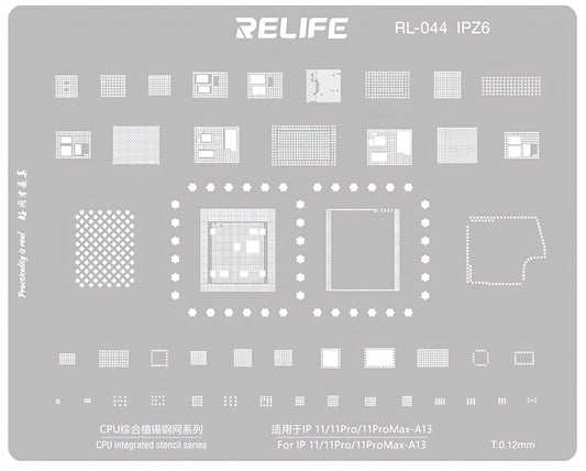 Malla BGA Relife RL-044 IPZ6 para Apple iPhone 11 / 11 Pro / 11 Pro Max, CPU